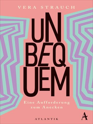 cover image of Unbequem
